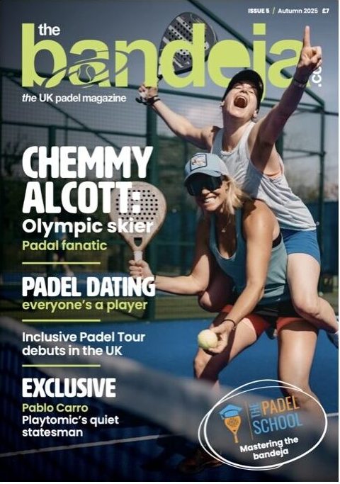 The Bandeja padel magazine Autumn '25